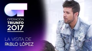 La visita de PABLO LÓPEZ  OT 2017 [upl. by Maggio498]