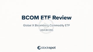 Stockspot Review BCOM ETF Global X Bloomberg Commodity ETF [upl. by Alimac]