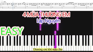 4 MÙA THƯƠNG EM  LẬP NGUYÊN  Piano For Beginner [upl. by Aisatsan]