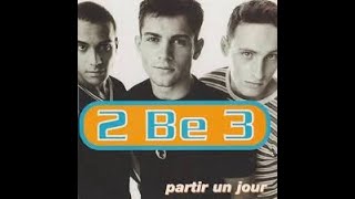 Partir un jour 2 be 3 [upl. by Derina]