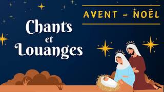 💒 1HEURE des plus célèbres chants dÉglise pour lAvent et Noël 2023🎄🙏 [upl. by Hoskinson]