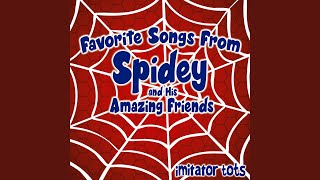 Spidey and His Amazing Friends Theme [upl. by Sarilda]