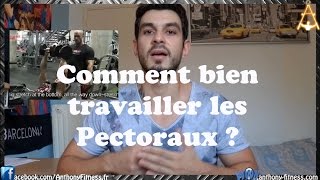 Comment bien travailler les Pectoraux  version 2 [upl. by Prowel]