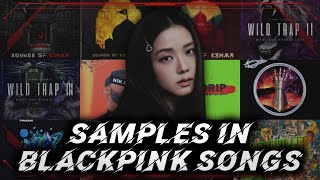 SamplesInterpolations in Blackpink Songs [upl. by Mathilda]