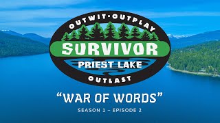 Survivor Priest Lake  Season 1 Episode 2 quotWar of Wordsquot [upl. by Asaph]