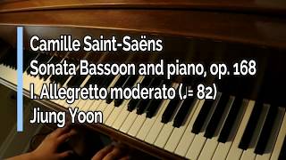 Piano Part Camille SaintSaëns Bassoon sonata Op168 I Allegretto moderato ♩ 82 [upl. by Aserehs]