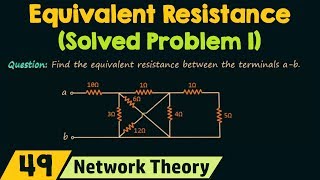 Equivalent Resistance Solved Problem 1 [upl. by Lenka47]