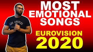 Eurovision 2020 Most Emotional Songs [upl. by Aihppa916]