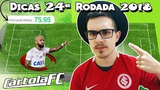 DICAS 24 RODADA  CARTOLA FC 2018 [upl. by Madden878]