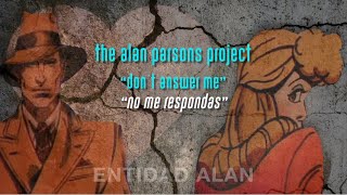 quotDon´t Answer Mequot  The Alan Parsons Project  Traducción Subtítulos Inglés  Español [upl. by Quillon]