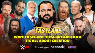 WWE FASTLANE 2024 DREAM MATCH CARD [upl. by Colwin]