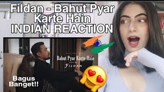 INDIAN REACTION to Fildan  Bahut Pyar Karte Hain cover  Bagus Banget 🇮🇩 ❤️🇮🇳 [upl. by Ennadroj180]