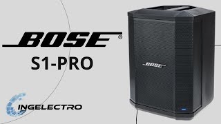 SISTEMA PORTÁTIL BOSE S1 PRO  REVIEW EN ESPAÑOL  INGELECTRO SAS [upl. by Hteboj]