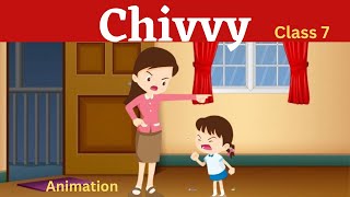 Chivvy Class 7  English poem  full poem explanation in hindi with animation [upl. by Bennir]