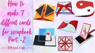 How to make 7 different cards for scrapbook 7 different cards ideas Scrapbook tutorial part2 [upl. by Ahsemo]