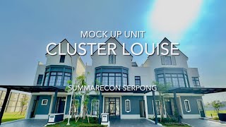 Mock Up Unit Cluster Louise Summarecon Serpong [upl. by Farrell]