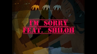 Im Sorry feat shiloh Prod Swell Official Music Video [upl. by Larianna]