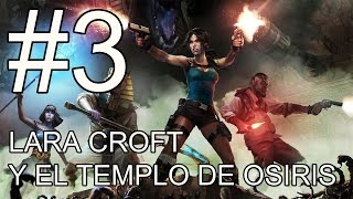 Lara Croft y el Templo de Osiris Walkthrough  Parte 3 Español [upl. by Nikolas57]