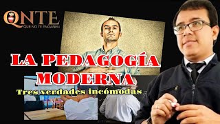 CORTO La pedagogía moderna tres verdades incómodas [upl. by Nmutua29]