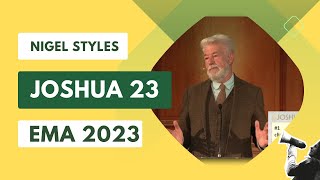 EMA 2023 Nigel Styles  Joshua 23 [upl. by Matusow374]