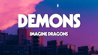 Demons  Imagine Dragon Lyrics  The Chainsmokers Maroon5 [upl. by Bennie868]