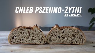 Chleb pszennożytni na zakwasie  przepis [upl. by Jacquenetta]