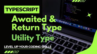 Understand awaited and return type utility types of typescript  Typescript tutorial in hindi [upl. by Gregor]