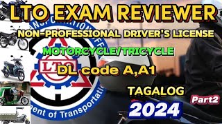 LTO EXAM REVIEWER 2024 NONPROFESSIONAL Parta2 MOTORCYCLETRICYCLE DL code AA1 [upl. by Lachlan]