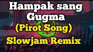 Ang Hampak Sang Gugma  Slowjam Remix  DjBogor [upl. by Nekial]