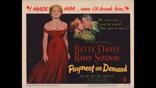 PAYMENT ON DEMAND 1951 Theatrical Trailer  Bette Davis Barry Sullivan Jane Cowl [upl. by Frasch]