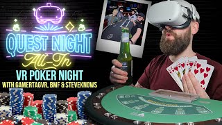 This VR POKER NIGHT was absolute CHAOS  Pokerstars VR FREE Quest 2 game QuestNight [upl. by Mima679]