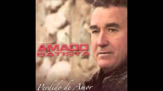 Amado Batista 13 Outras Cenas CD Perdido do Amor [upl. by Enwahs255]