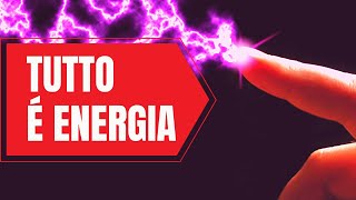 Tutto è energia [upl. by Ojyma271]