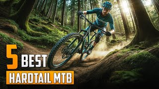 5 Best Hardtail Mountain Bikes 2024  Hardtail MTB [upl. by Nerrol74]