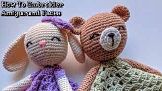 How To Embroider Amigurumi Faces [upl. by Seem]