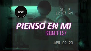 PIENSO EN MI  SOUND ftS7 OFFICIAL VIDEO [upl. by Aisetal955]