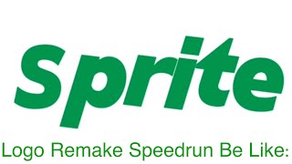 Sprite Logo Remake 2022now Speedrun Be Like [upl. by Oakleil]