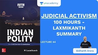 L44 Judicial Activism  100 Hours  Laxmikanth Summary  UPSC CSEIAS 2020  Sidharth Arora [upl. by Madid400]