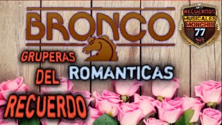 Romanticas viejitas de bronco [upl. by Esilrahc]