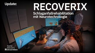 Update recoveriX – Schlaganfallrehabilitation mit Neurotechnologie [upl. by Hinda]