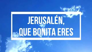 JERUSALÉN QUE BONITA ERES  PISTA KARAOKE CON LETRA [upl. by Ettevroc]