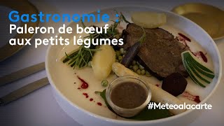 Gastronomie  paleron de bœuf aux petits légumes [upl. by Aicenek]