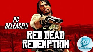 Red Dead Redemption PC is FINALLY HERE [upl. by Trygve]