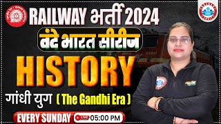 Railway Exams 2024  Railway Exams GS Class  गाँधी युग  History by Parul Mam [upl. by Sayers]