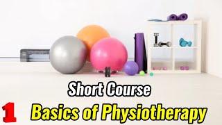 Introduction to Physical Therapy  Lecture 1  Basics  What is Physiotherapy  Free online course [upl. by Greg]