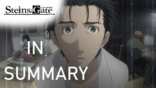 SteinsGate in Summary [upl. by Nomelihp]