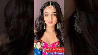 Tanya Sharma old and young Indian tv actress shorts [upl. by Thisbe]