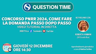 Concorso scuola VIDEO GUIDA  QUESTION TIME passaggi spiegati e risposte alle domande INTEGRALE [upl. by Orofselet674]