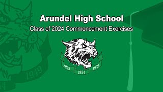 Arundel High School Commencement Exercises 2024 [upl. by Ardnosal]