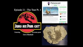 Episode 21  The Tour Part 1 The JurasSick ParkCast [upl. by Enaols]